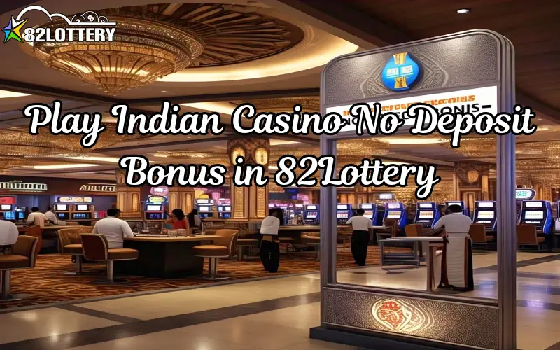 indian casino no deposit bonus