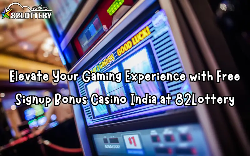 free signup bonus casino india