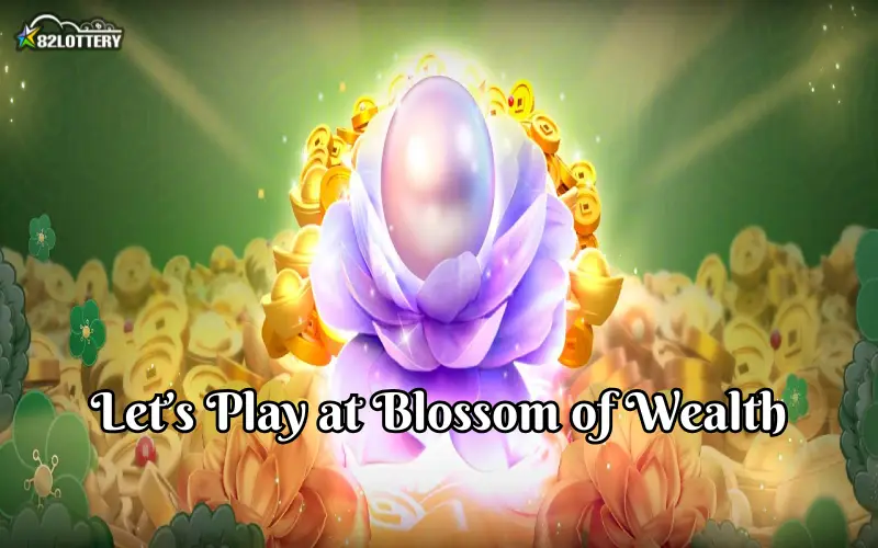 blossom of wealth