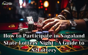 nagaland state lottery night